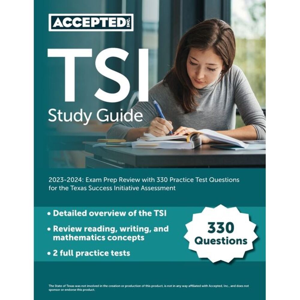 TSI Study Guide 2023-2024: Exam Prep Review with 330 Practice Test Questions for